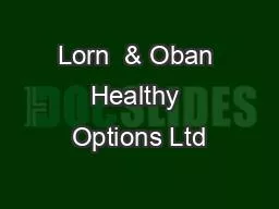 Lorn  & Oban Healthy Options Ltd