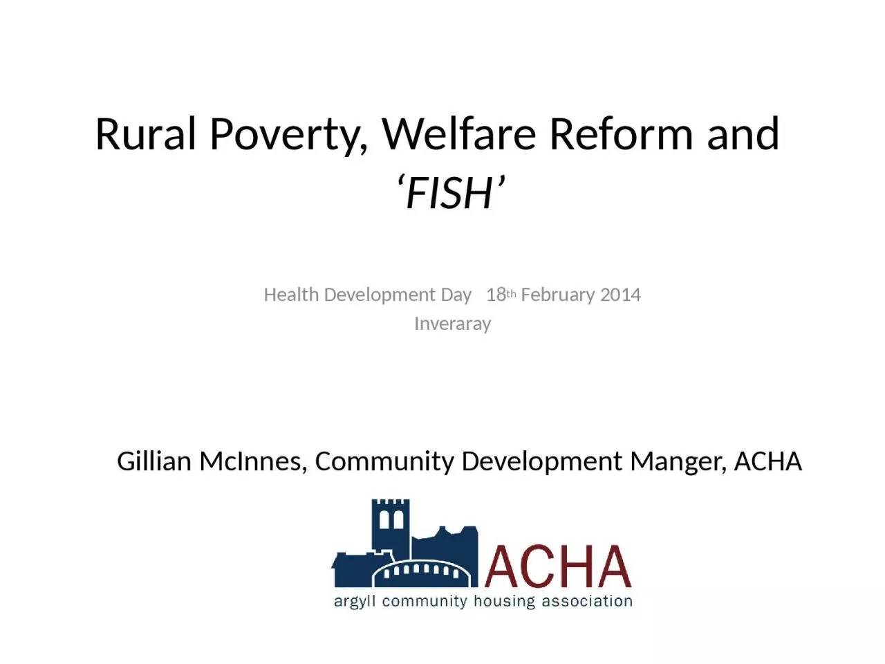 PPT-Rural Poverty, Welfare Reform and FISH