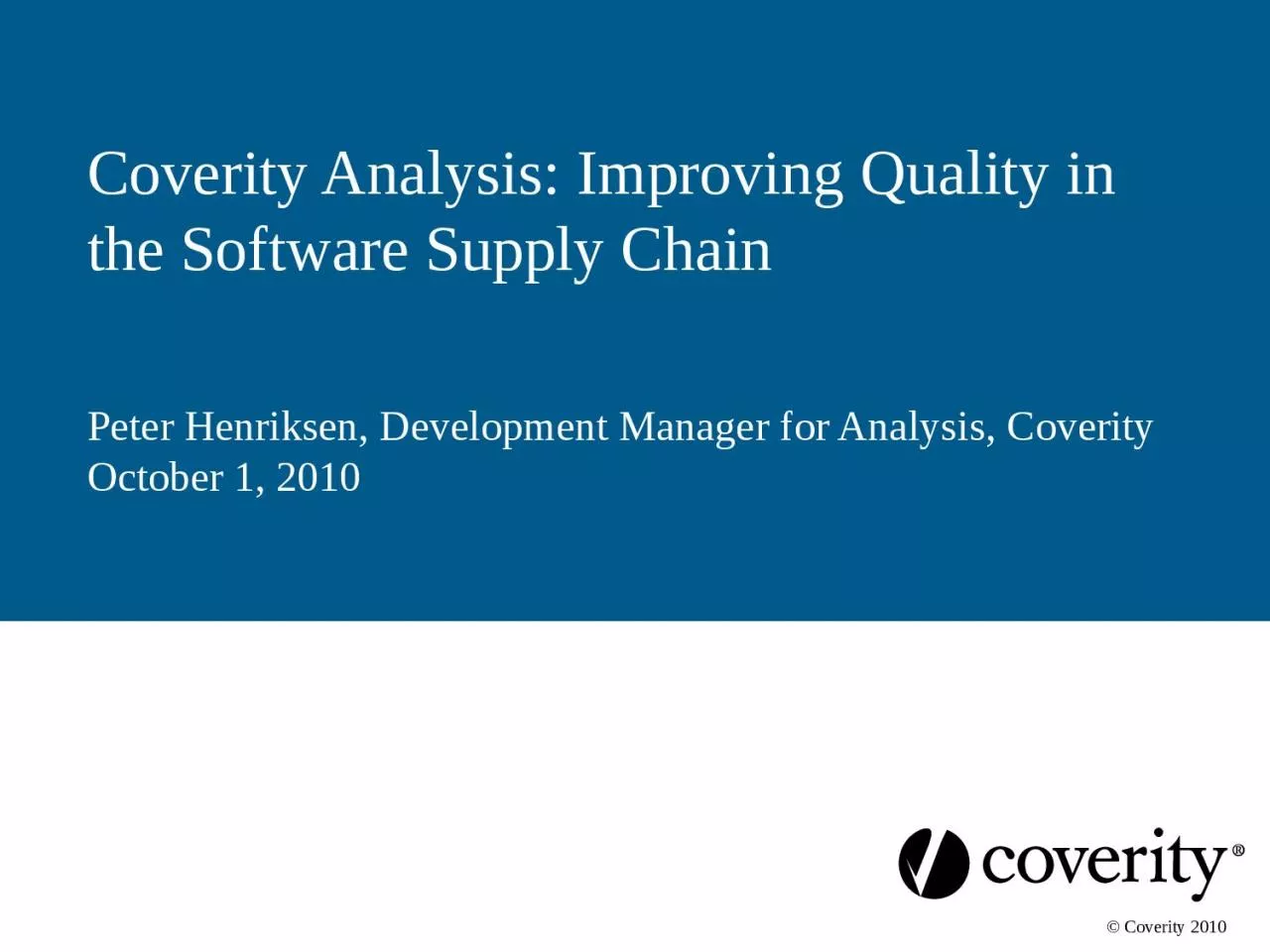 PPT-Coverity Analysis: Improving Quality in the Software Supply Chain