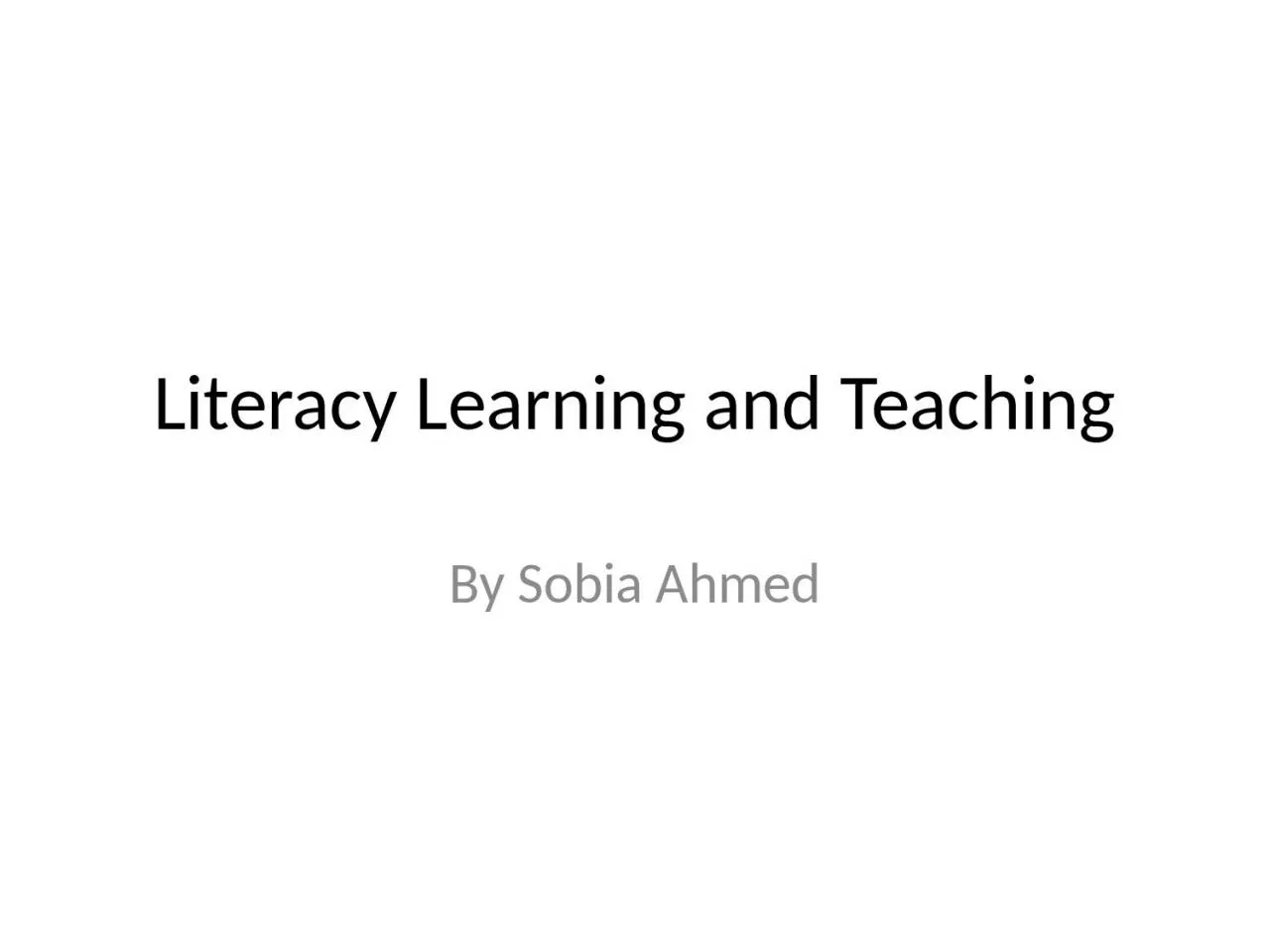 PPT-Literacy Learning and Teaching