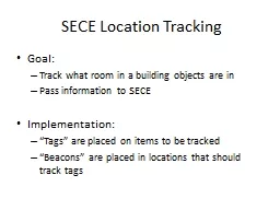 SECE Location Tracking Goal: