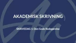 AKADEMISK SKRIVNING