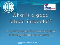 What is a good  labour inspector