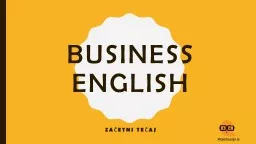 BUSINESS ENGLISH Začetni teČaj