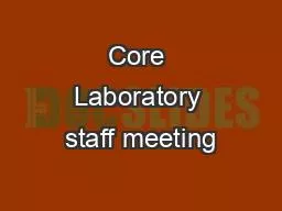 Core Laboratory staff meeting
