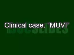 Clinical case: “MUVI”