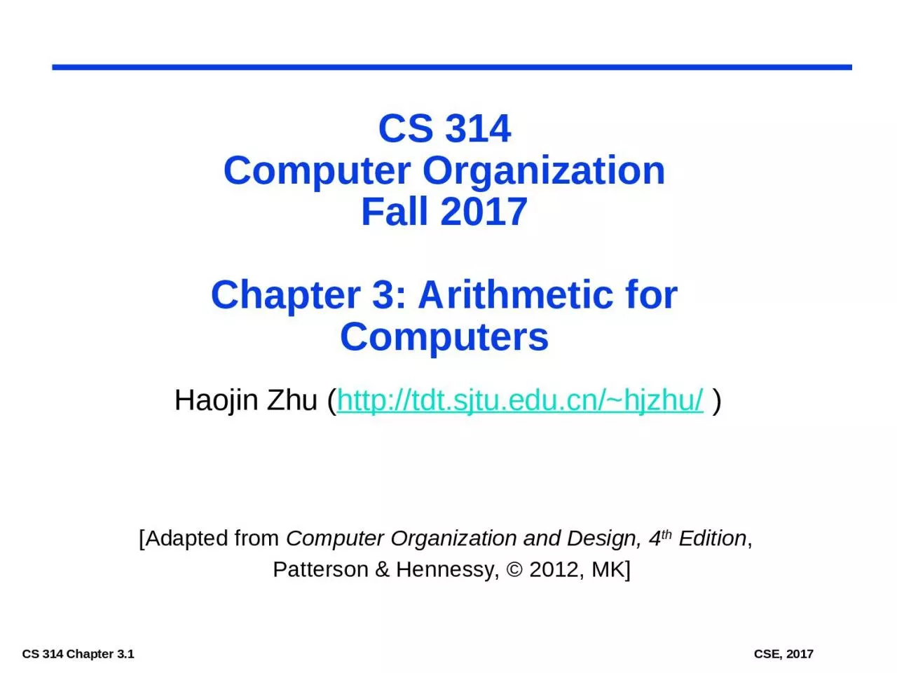 PPT-CS 314 Computer Organization Fall 2017 Chapter 3: Arithmetic for Computers