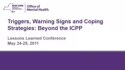 Triggers, Warning Signs and Coping Strategies: Beyond the ICPP