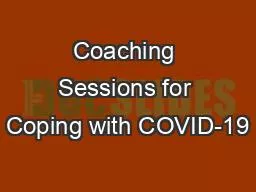 Coaching Sessions for Coping with COVID-19