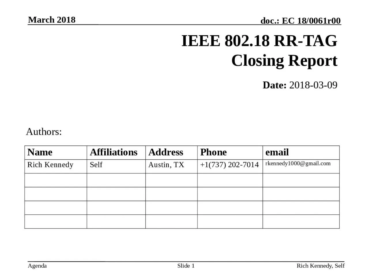 PPT-IEEE 802.18 RR-TAG Closing Report