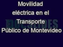 Movilidad eléctrica en el Transporte Público de Montevideo