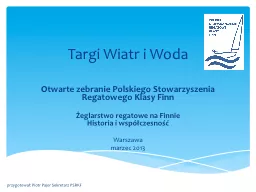 Targi Wiatr i Woda Otwarte zebranie Polskiego Stowarzyszenia Regatowego Klasy Finn