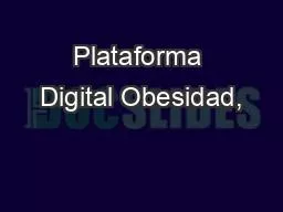 Plataforma Digital Obesidad,