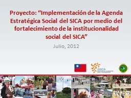 Proyecto: “ Implementación de la Agenda Estratégica Social del SICA por medio del fortalecimien