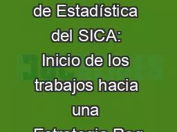 PPT-Comisión Centroamericana de Estadística del SICA: Inicio de los trabajos hacia una Estrategia