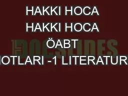 HAKKI HOCA HAKKI HOCA ÖABT NOTLARI -1 LITERATURE