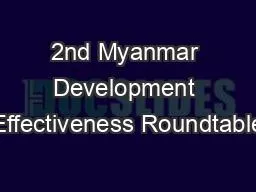 2nd Myanmar Development Effectiveness Roundtable