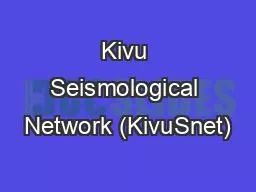 Kivu Seismological Network (KivuSnet)