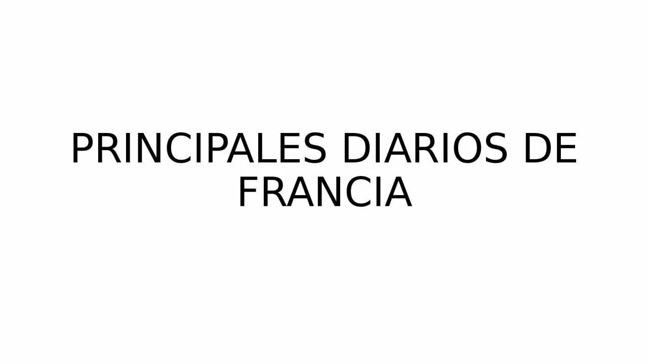 PPT-PRINCIPALES DIARIOS DE FRANCIA