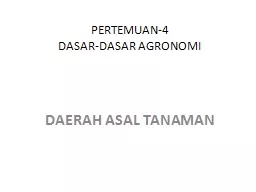 PERTEMUAN-4 DASAR-DASAR AGRONOMI