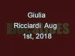 Giulia Ricciardi  Aug  1st, 2018