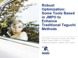 Robust Optimization: Some Tools Based in JMP  to Enhance Traditional Taguchi Methods