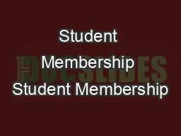 Student Membership Student Membership