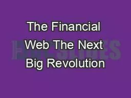 The Financial Web The Next Big Revolution