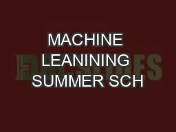 MACHINE LEANINING SUMMER SCH