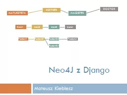 Neo4J z Django  Mateusz Kieblesz