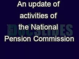 An update of activities of the National Pension Commission