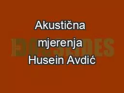 Akustična mjerenja Husein Avdić