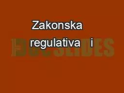 Zakonska   regulativa   i