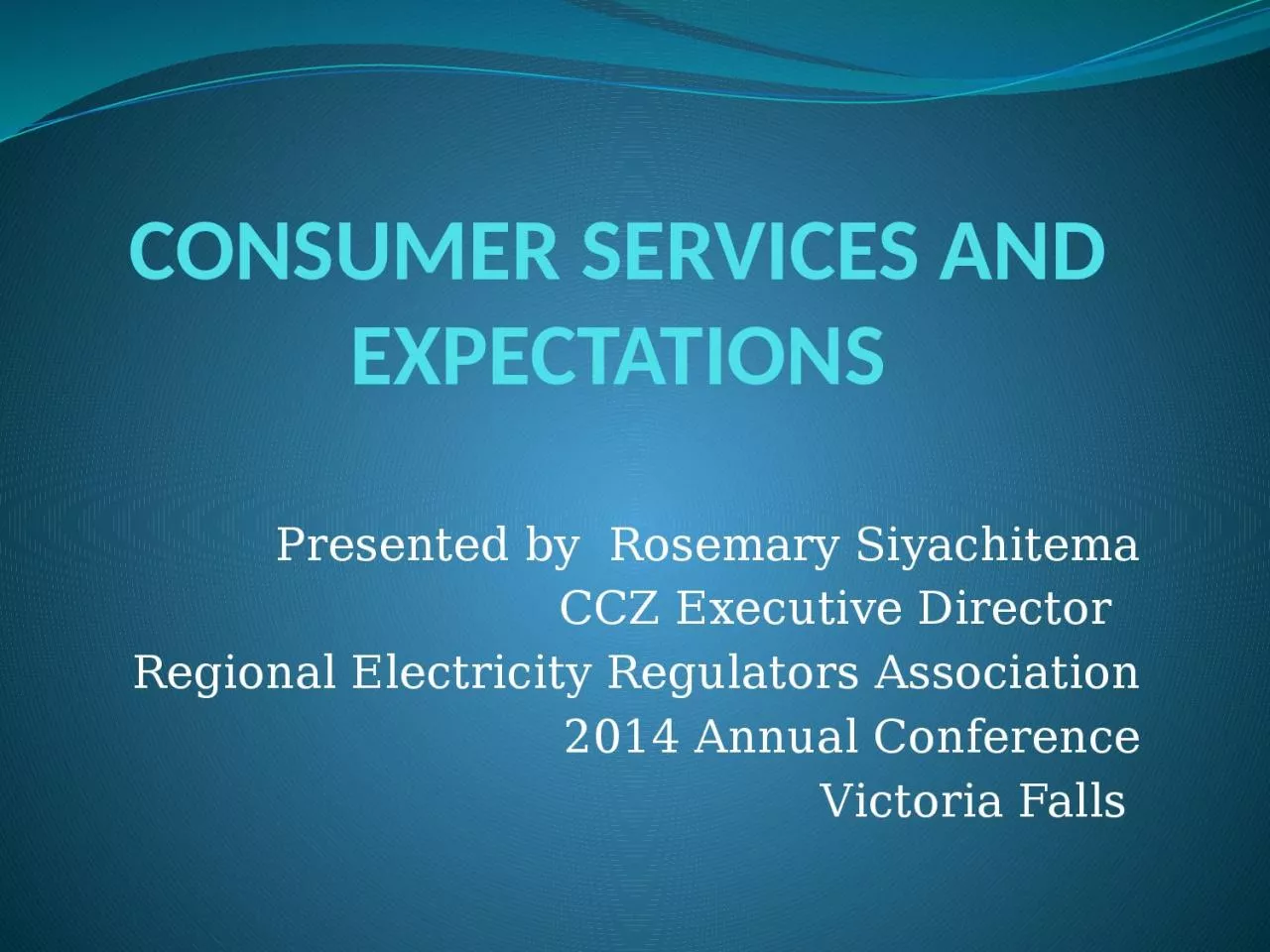 PPT-CONSUMER SERVICES AND EXPECTATIONS