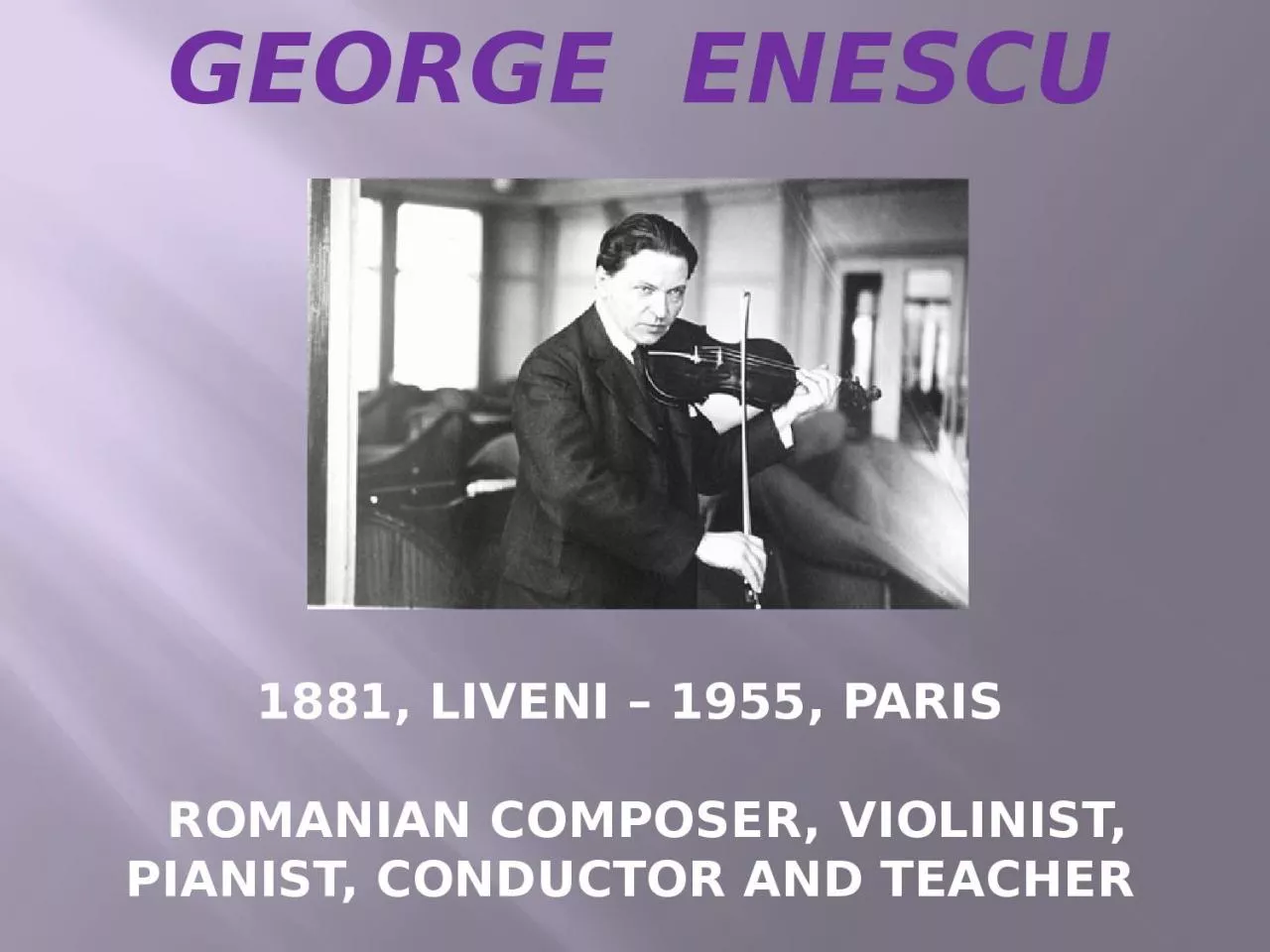 PPT-1881, Liveni 1955, Paris Romanian composer, violinist, pianist, conductor and teacher