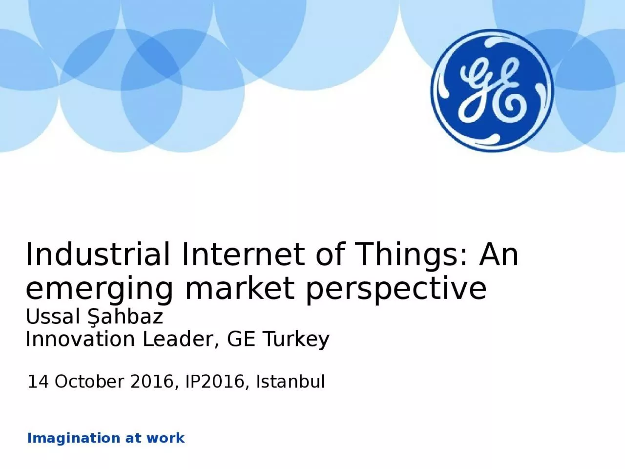 PPT-Industrial Internet of Things: An emerging market perspective Ussal ahbaz Innovation