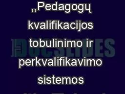 Projektas ,,Pedagogų kvalifikacijos tobulinimo ir perkvalifikavimo sistemos plėtra (III