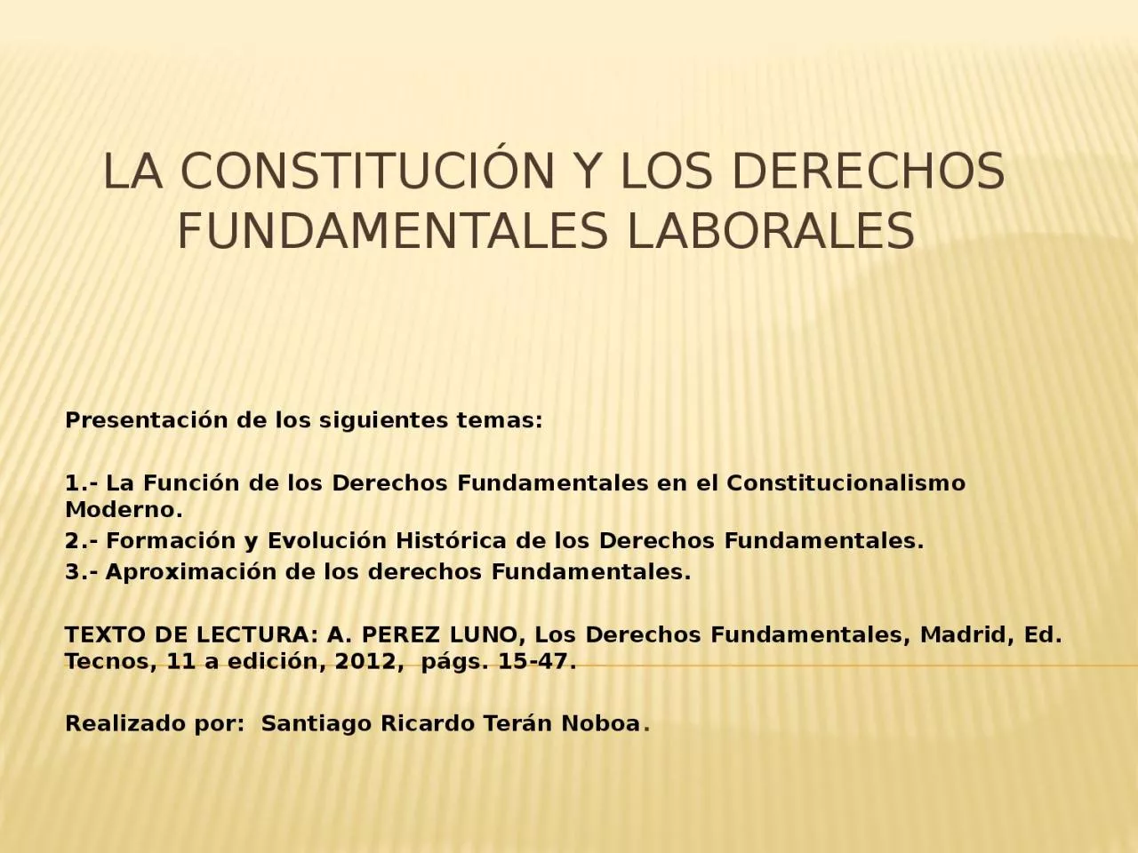 PPT-LA CONSTITUCI N Y LOS DERECHOS FUNDAMENTALES LABORALES