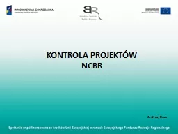 KONTROLA PROJEKTÓW NCBR