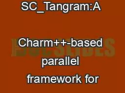 SC_Tangram:A   Charm++-based parallel framework for