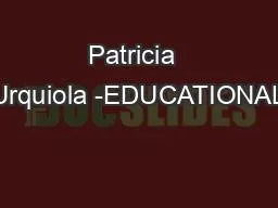 Patricia  Urquiola -EDUCATIONAL
