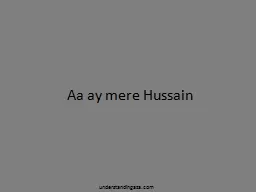 Aa   ay mere  Hussain   understandingaza.com