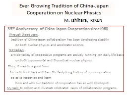 Ever Growing Tradition of China-Japan Cooperation on Nuclear Physics