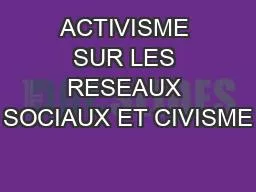 ACTIVISME SUR LES RESEAUX SOCIAUX ET CIVISME