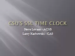 CSU’s SSL Time Clock Steve