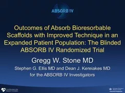 Outcomes of Absorb Bioresorbable Scaffolds with Improved Technique in an Expanded Patient Populatio