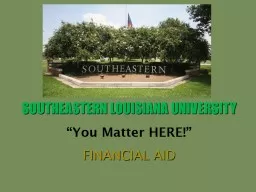 PPT-SOUTHEASTERN LOUISIANA UNIVERSITY