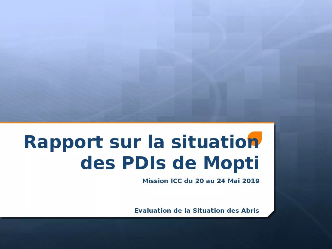 PPT-Rapport sur la situation des PDIs de Mopti