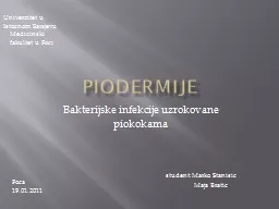 P iodermije B akterijske infekcije uzrokovane piokokama