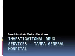 Investigational drug services –